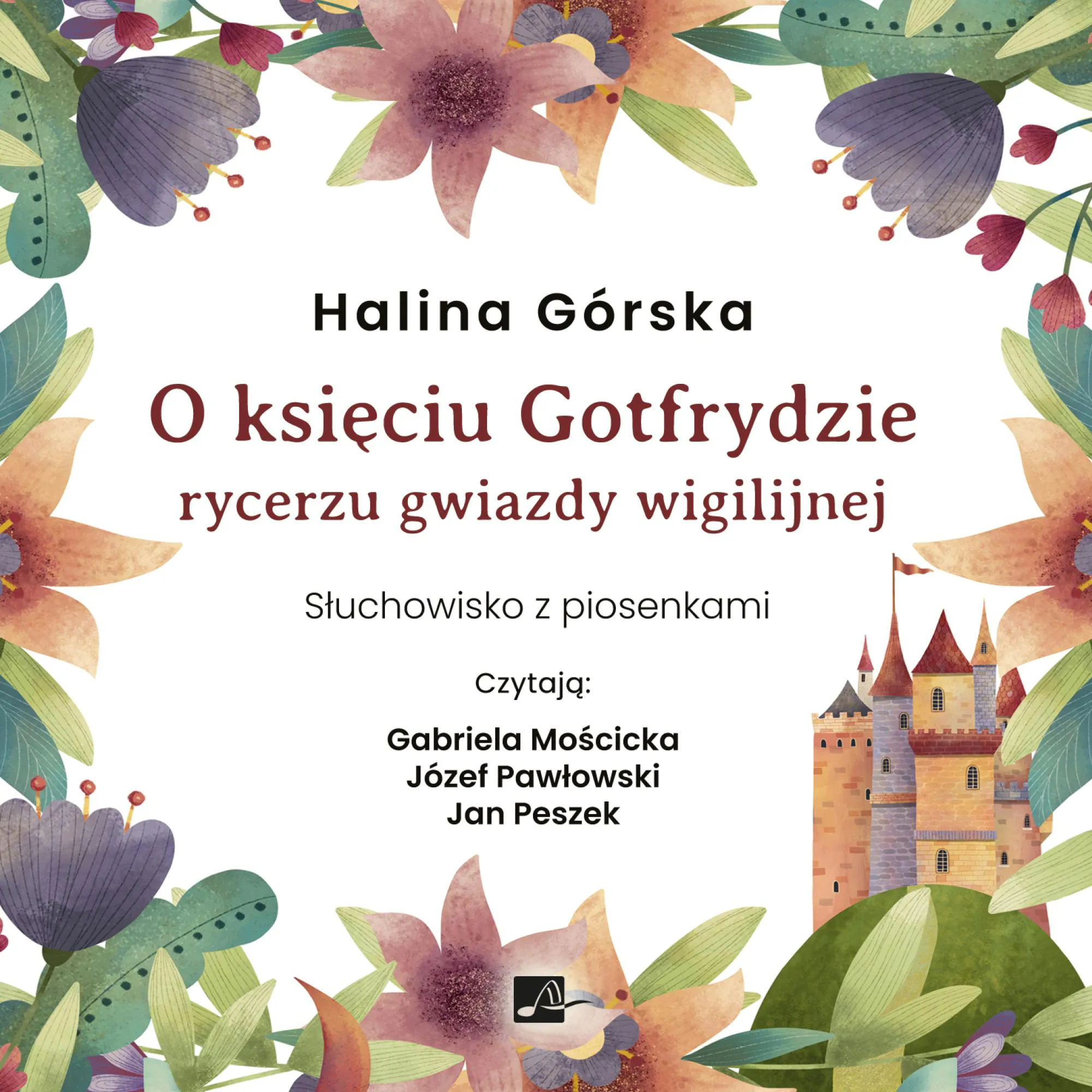 O księciu Gotfrydzie, rycerzu gwiazdy wigilijnej : słuchowi…
