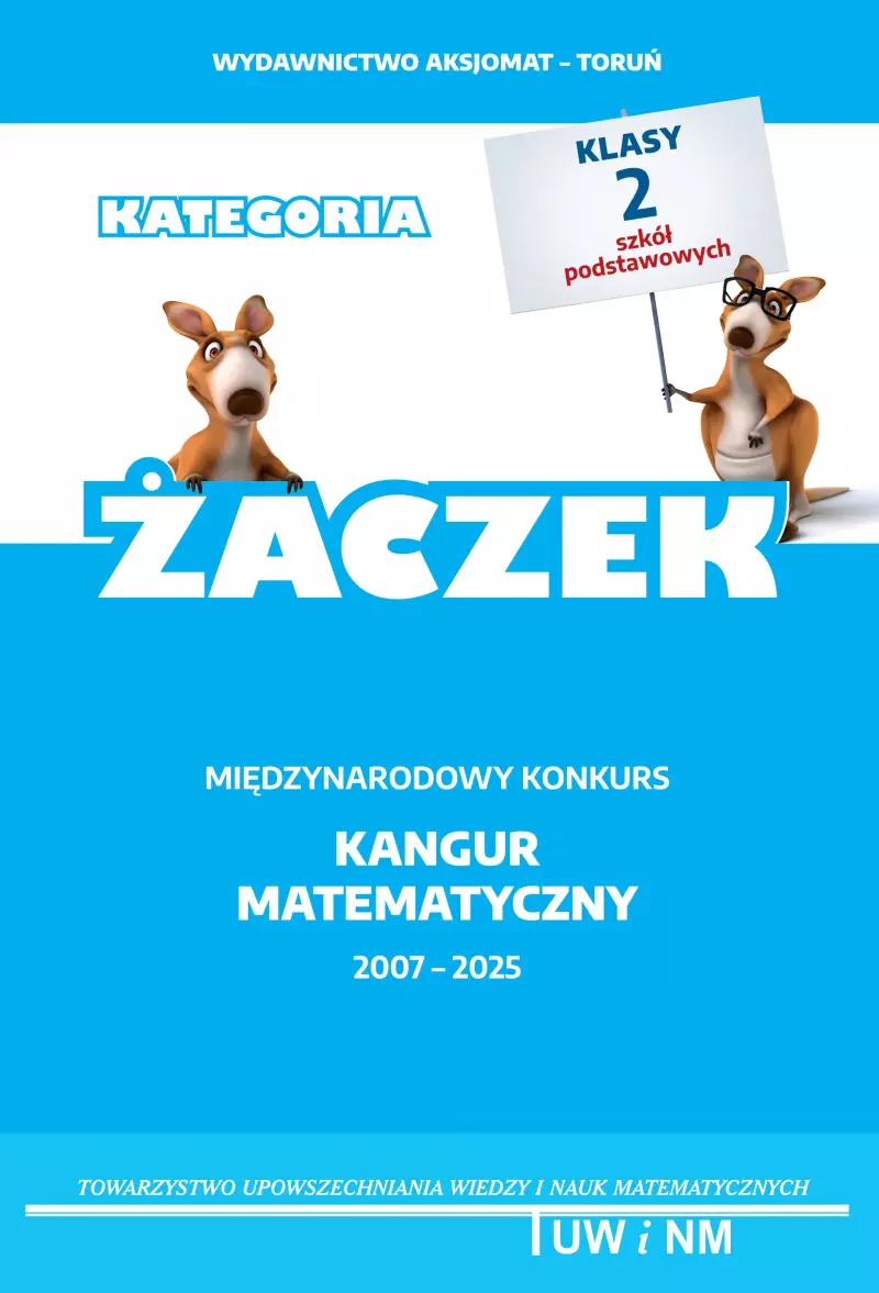 Międzynarodowy Konkurs Kangur Matematyczny 2007-2025 : kate…